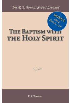 Importantia Publishing The Baptism With The Holy Spirit - R.A. Torrey