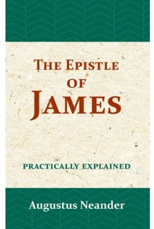 Importantia Publishing The Epistle Of James - Augustus Neander