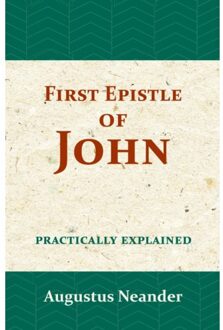 Importantia Publishing The First Epistle Of John - Augustus Neander