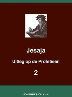 Importantia Publishing Uitleg bij de Profetieën van Jesaja II - (ISBN:9789057196430)