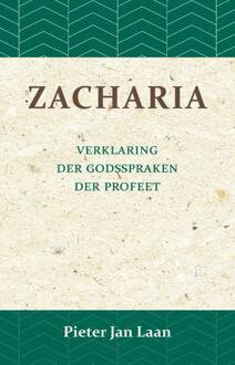 Importantia Publishing Verklaring der Godspraken der profeet Zacharia - (ISBN:9789057195327)