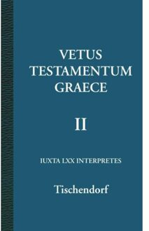 Importantia Publishing Vetus Testamentum Graece / 2 - Boek C. Tischendorf (9057191458)