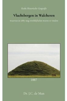 Importantia Publishing Vluchtbergen In Walcheren - Dr. J.C. de Man