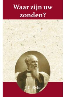 Importantia Publishing Waar Zijn Uw Zonden? - (ISBN:9789066592575)