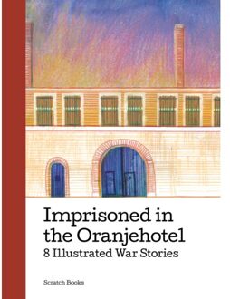 Imprisoned In The Oranjehotel - Maia Bijl