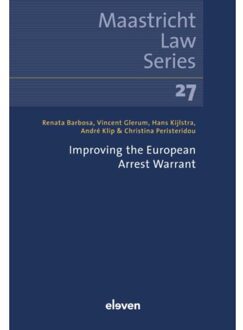 Improving The European Arrest Warrant - Maastricht Law Series - André Klip