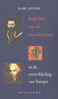 Impulsen van de rozenkruisers in de ontwikkeling van Europa - Boek Karl Heyer (9490455970)