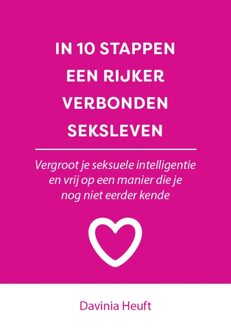 In 10 stappen een rijker en verbonden seksleven - Davinia Heuft - ebook