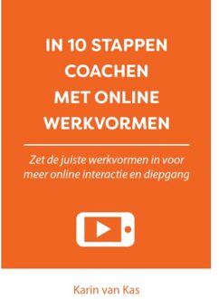In 10 stappen  -   In 10 stappen coachen met online werkvormen