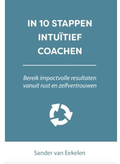 In 10 stappen  -   In 10 stappen intuïtief coachen