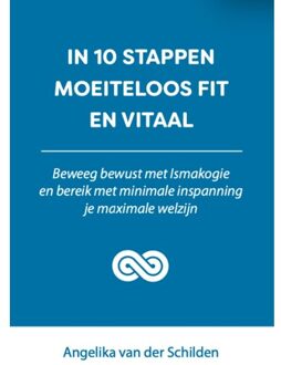 In 10 stappen  -   In 10 stappen moeiteloos fit en vitaal