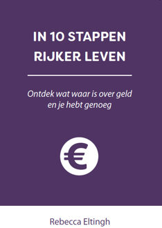 In 10 stappen  -   In 10 stappen rijker leven