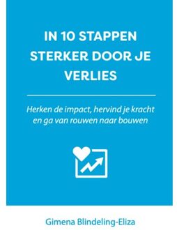 In 10 stappen  -   In 10 stappen sterker door je verlies