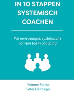 In 10 stappen - In 10 stappen systemisch coachen