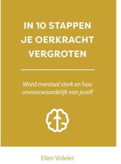 In 10 Stappen Je Oerkracht Vergroten - 10 Stappen - Ellen Videler