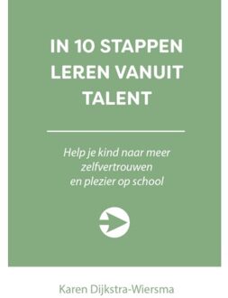 In 10 Stappen Leren Vanuit Talent - 10 Stappen