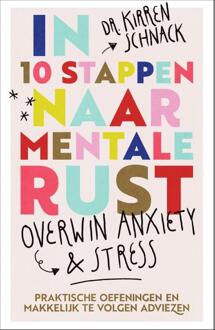 In 10 stappen naar mentale rust -  Kirren Schnack (ISBN: 9789000392834)