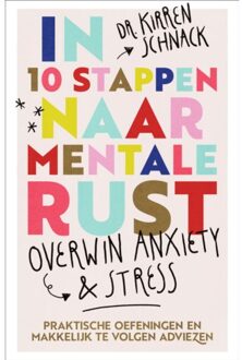 In 10 Stappen Naar Mentale Rust - Kirren Schnack