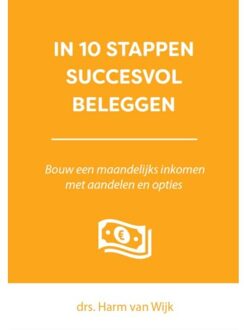 In 10 Stappen Succesvol Beleggen