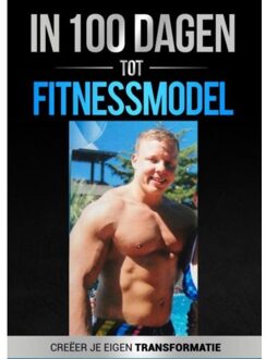 In 100 dagen tot Fitnessmodel 2.0 - Boek Frank Den Blanken (9402163395)