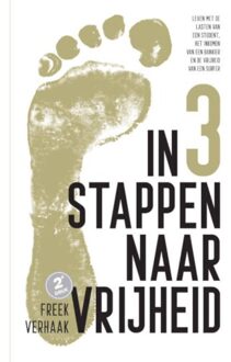 In 3 Stappen Naar Vrijheid
