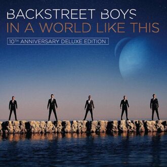 In A World Like This -10th Anniversary Deluxe Edition- - Backstreet Boys