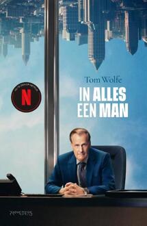 In alles een man -  Tom Wolfe (ISBN: 9789044656381)