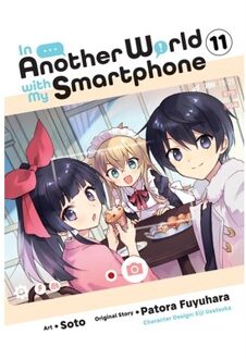 In Another World With My Smartphone, Vol. 11 (Manga) - In Another World With My - Alexander Keller-Nelson