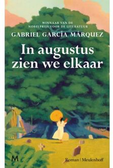 In Augustus Zien We Elkaar - Gabriel García Márquez
