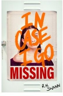 In Case I Go Missing - R. N. Swann