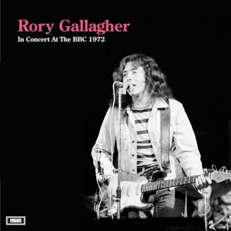 In Concert At The Bbc 1972 - Rory Gallagher
