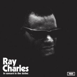 In Concert In The Sixties - Ray Charles