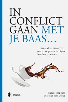 In conflict gaan met je baas - - ebook