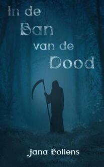 In de ban van de dood -  Jana Bollens (ISBN: 9789465127057)