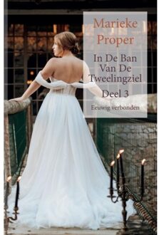 In De Ban Van De Tweelingziel / 3 - Marieke Proper
