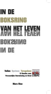 In De Boksring Van Het Leven - Marc Rise