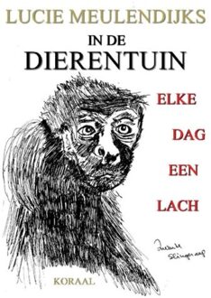 IN DE DIERENTUIN, ELKE DAG EEN LACH - Boek Lucie Meulendijks (9492603020)