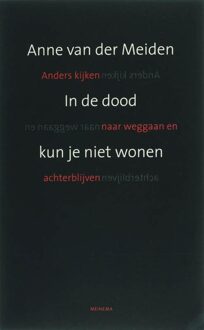 In de dood kun je niet wonen - eBook Anne Van der Meiden (9021144131)