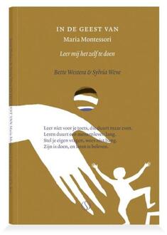In de geest van Maria Montessori -  Bette Westera (ISBN: 9789493394018)