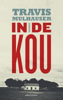 In de kou - eBook Travis Mulhauser (9026331339)