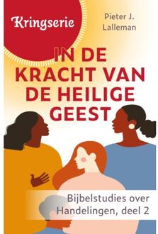 In De Kracht Van De Heilige Geest / 2 - Kringserie - Pieter J. Lalleman