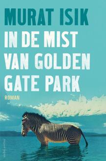In de mist van Golden Gate Park -  Murat Isik (ISBN: 9789026342851)