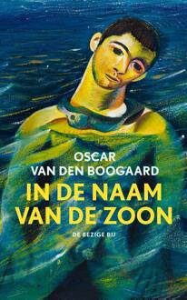 In De Naam Van De Zoon - Oscar van den Boogaard
