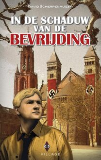 In de schaduw van de bevrijding - eBook David Scherpenhuizen (9461851707)