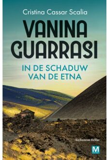 In De Schaduw Van De Etna - Vanina Guarrasi Serie - Cristina Cassar Scalia