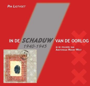 In de schaduw van de oorlog - Boek Pim Ligtvoet (9490586161)
