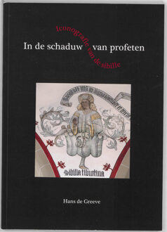 In de schaduw van profeten - Boek Hans de Greeve (9059970993)