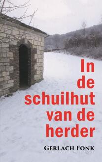 In de schuilhut van de herder -  Gerlach Fonk (ISBN: 9789086665693)