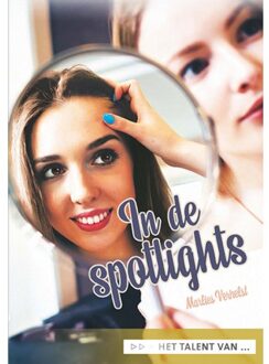 In De Spotlights - Het Talent Van ...