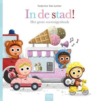 In De Stad! Het Grote Voertuigenboek - Beestenboel - Federico Van Lunter